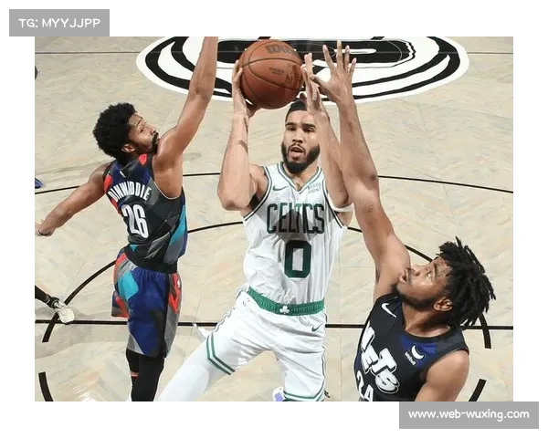 凯尔特人121-105击败篮网，塔图姆38分创赛季新高